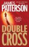 [Alex Cross 13] • Double Cross